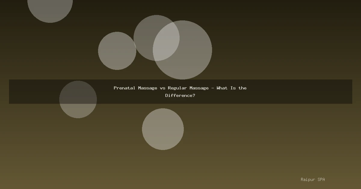 Prenatal Massage vs Regular Massage - What Is the Difference?